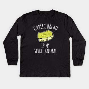 Garlic bread is my spirit animal Kids Long Sleeve T-Shirt
